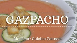 GAZPACHO en Monsieur Cuisine Connect  Ingredientes entre dientes [upl. by Nois]