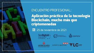 Aplicación práctica de la tecnología Blockchain mucho más que criptomonedas [upl. by Arik]