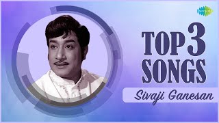 Top 3 Songs of Sivaji Ganesan  Malarndhum Malaradha  Aaru Maname  Engey Nimmathi  TMS [upl. by Julide283]