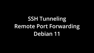 SSH Tunneling  Remote port forwarding [upl. by Fairleigh]