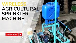 AGRICULTURAL SPRINKLER  WIRELESS OPERATED SPRAYER  MECHANICAL ENGINEERING PROJECT [upl. by Nobel605]