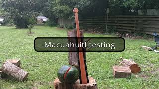 Macuahuitl testing [upl. by Itnava]