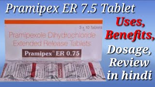 Pramipex ER 075 Tablet  Pramipexole Tablet  Pramipex ER 075mg Tablet Uses Benefits Dosage Review [upl. by Johppa3]