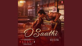 O Saathi From quotBaaghi 2quot [upl. by Lombardy]