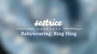 Sestrice – Ring Sling tutorial [upl. by Anirehs]