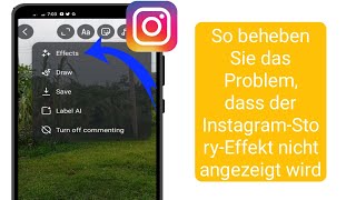 So beheben Sie das Problem dass InstagramStoryEffekte nicht angezeigt werden [upl. by Eicyac]