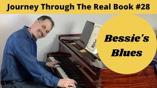 Bessies Blues Journey Through The Real Book 28 Jazz Piano Lesson [upl. by Alcinia]