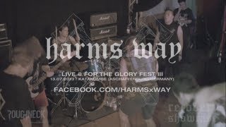 Harm´s Way Live  For the Glory Fest III HD [upl. by Anwahsiek334]