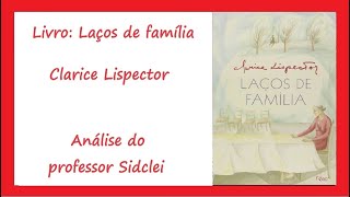 LAÇOS DE FAMÍLIA  CLARICE LISPECTOR  VESTIBULAR UESB 2025 [upl. by Ilario323]