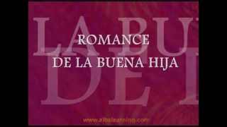 Romance de la buena hija  Romancero Viejo  Audiolibros  Videolibros  wwwalbalearningcom [upl. by Eldwin]