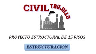 PROYECTO quotEDIFICIO DE 15 NIVELESquot ESTRUCTURAR A PARTIR DE LA ARQUITECTURA [upl. by Atnoled]