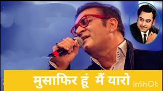 Musafir Hu Mai Yaro Evergreen Song by Abhijeet Bhattachary trending songevergreen Hindi Songs 2024 [upl. by Weirick]