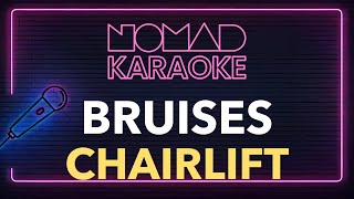 Chairlift  Bruises Karaoke [upl. by Anor]