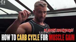 How to Carb Cycle for Muscle Gain In Depth Breakdown [upl. by Ynes]