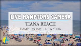 Hamptonscom  LIVE Tiana Beach Hampton Bays New York [upl. by Annamarie484]