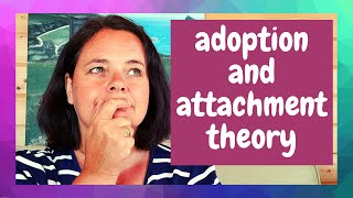 Adoption and therapeutic parenting using attachment theory John Bowlby [upl. by Tterag]