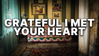 Songer  GRATEFUL I MET YOUR HEART  Lyric Video [upl. by Ahseer787]