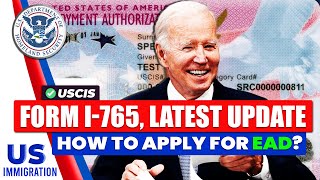 Form I765 Application for Employment Authorization  How to Apply for EAD  USICS Update [upl. by Nhguavaj]