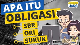 APA ITU OBLIGASI SBR ORI SUKUK SURAT UTANG NEGARA [upl. by Wun]