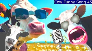 FUNNY COW DANCE 45  COW MOOING SOUNDS  FUNNY COW VIDEOS COMPILATION  COW FUNNY SONG [upl. by Rintoul]