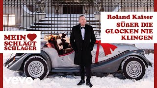 Roland Kaiser  Süßer die Glocken nie klingen Official Audio [upl. by Aitercal570]