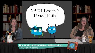 2 5 GAT Unit 1 Lesson 9 Peace Path [upl. by Htennek922]