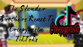 The Slender Brothers React To Creepypasta TikToks Jeff amp JeffTK x EJack [upl. by Enirehtac]