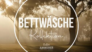 Bettwäsche Trends HW24 • Betten Ammerer • wwwammerercom [upl. by Delgado]