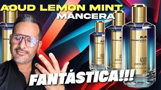 AOUD LEMON MINT de Mancera  MAGIA Pura de Mancera [upl. by Eidoc]