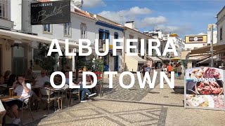 A Stroll Around Albufeira Old Town  October 2024 [upl. by Eudoca89]