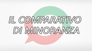 Il comparativo di minoranza  Imparare lInglese [upl. by Ahsiekram]