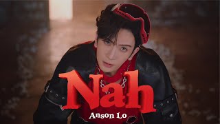 Anson Lo 盧瀚霆《Nah》Official Music Video [upl. by Ttsepmet]