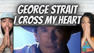 BEAUTIFUL FIRST TIME HEARING George Strait  I Cross My Heart REACTION [upl. by Lilaj]