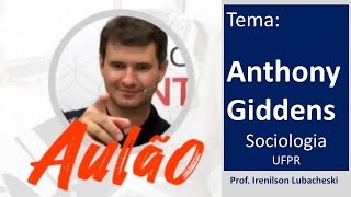 SOCIOLOGIA UFPR  ANTHONY GIDDENS  Obra Sociologia [upl. by Osmo]