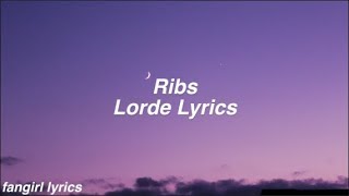 Ribs  Lorde Lyrics [upl. by Attikin]