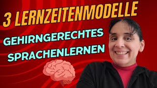 👉 Fremdsprachen LERNEN im ALTER 👉 3 LERNZEITENMODELLE 🧠 Gehirn  Spanisch 🧠 gehirngerecht [upl. by Karalee374]