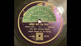 The Gilt Edged Four  Sonny Boy [upl. by Phip995]