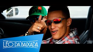 MC Léo da Baixada  Conforto de Patrão Clipe Oficial [upl. by Barny]