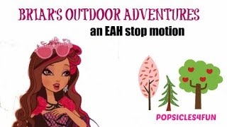 Briars outdoor adventures EAH stop motion [upl. by Dylana753]