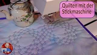 Quilten mit der Stickmaschine  Janome 550 E [upl. by Phelips]