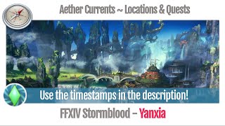 FFXIV Yanxia Aether Current Locations amp Quests numbered in order  Stormblood [upl. by Urien]