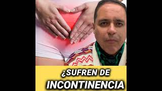 🧏🏻‍♀️ ¿INCONTINENCIA URINARIA ✍🏼 [upl. by Nortyad]