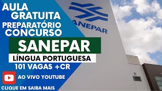 Concurso SANEPAR  2024  Aula de Língua Portuguesa [upl. by Rizas]