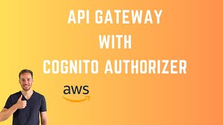 Implementing Cognito Authorizer in API Gateway  Serverless Security [upl. by Einre282]