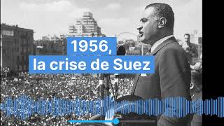 1956 la crise de Suez  une victoire du TiersMonde [upl. by Adelice]