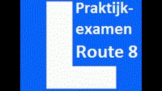 Rijschool Butterhuizen  Autorijles  Praktijkexamenroute 8 [upl. by Doble]