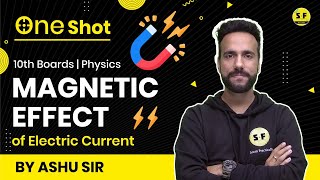 Magnetic Effect of Electric Current  One Shot with Ashu Sir  Science and fun 10th Class [upl. by Gerrard]