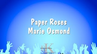 Paper Roses  Marie Osmond Karaoke Version [upl. by Corty]