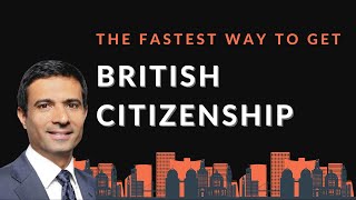 Unlocking British Citizenship The Fastest Path to Becoming a UK Citizen [upl. by Ayama]