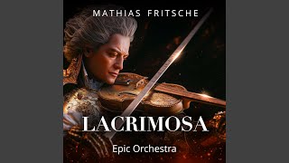 Lacrimosa Epic Orchestra [upl. by Ahsikan]